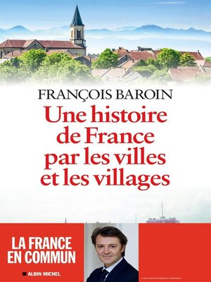 cover image of Une histoire de France par les villes et les villages